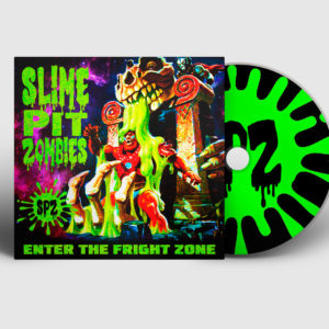 Slime Pit Zombies - CD - Enter the fright zone